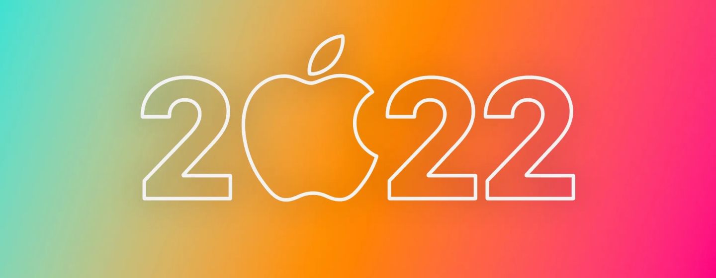 Что еще Apple покажет в 2022 году