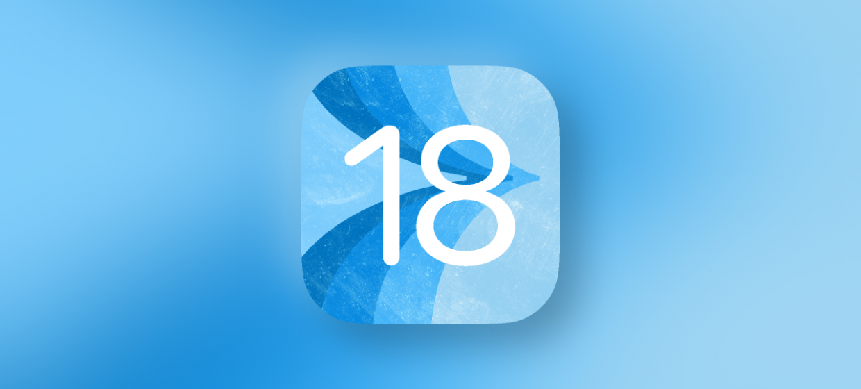 Apple хочет сделать iOS 18 лучшим обновлением за 4 года