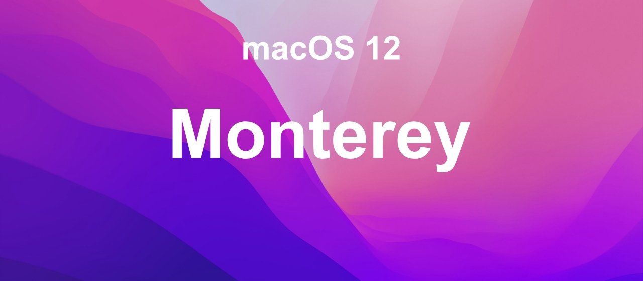macOS Monterey Release Candidate 2 теперь доступен для разработчиков