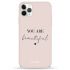 Чехол Pump Tender Touch Case You Are Beautiful (PMTT11PROMAX-13/128) для iPhone 11 Pro Max